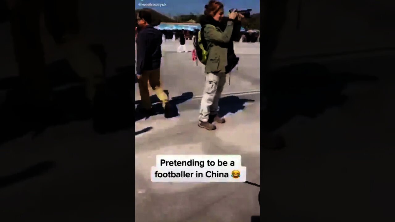 Pretending to be a footballer in china