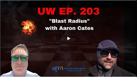 "Blast Radius" with Aaron Cates | Unrestricted Warfare Ep. 206