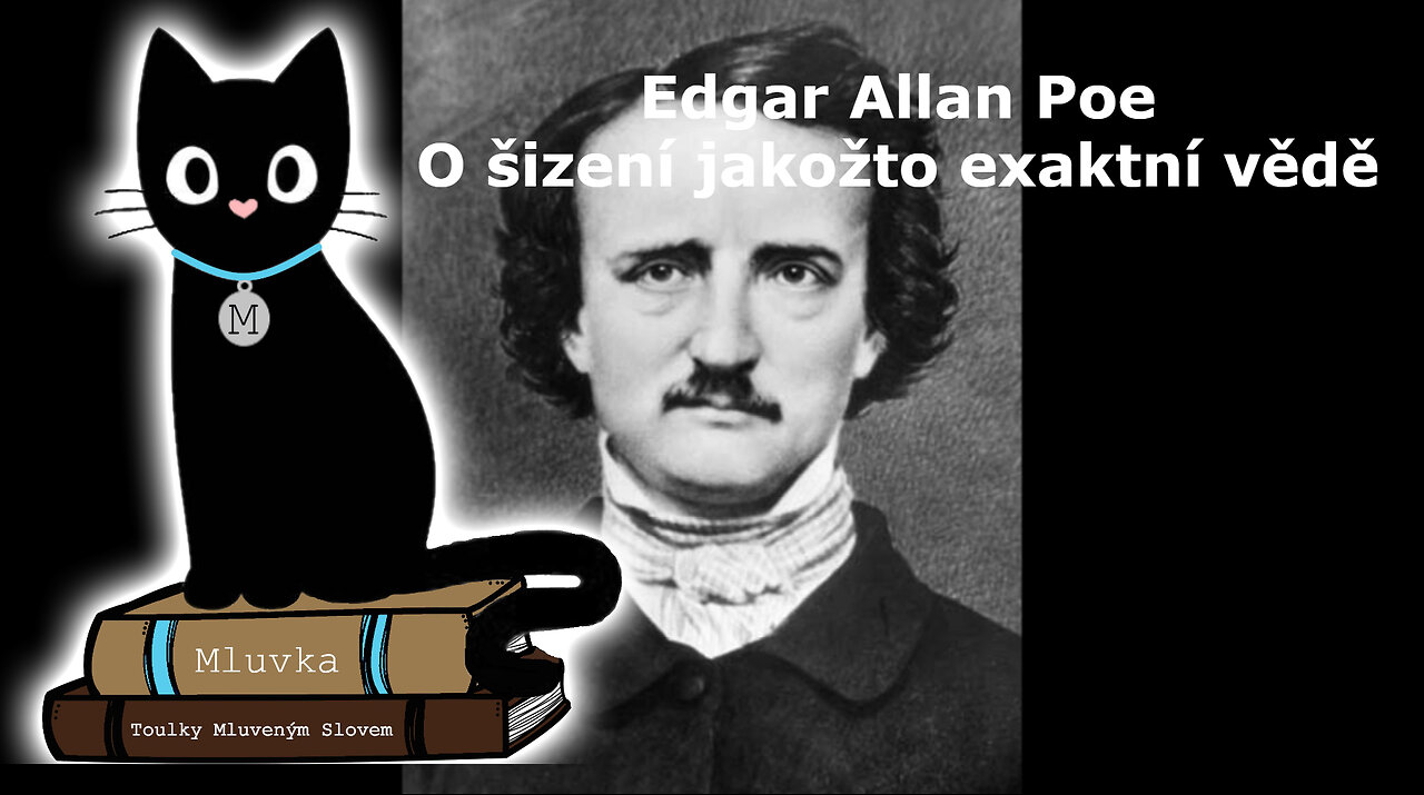 Edgar Allan Poe - O šizení jakožto exaktní vědě (Povídka) (Mluvené slovo CZ)