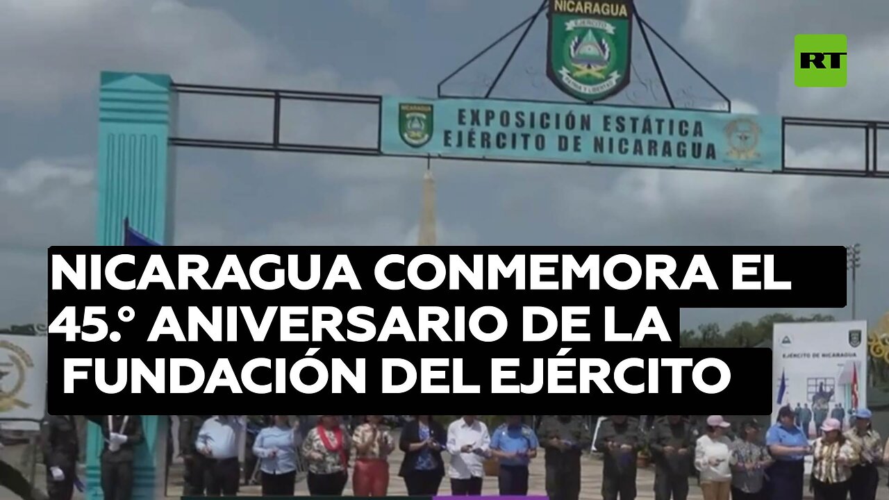 Nicaragua conmemora el 45.° aniversario de la fundación del Ejército