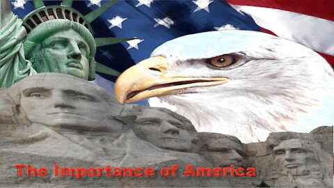 The Importance of America