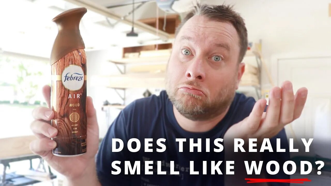 Does This Febreze Air Really Smell Like WOOD? A Woodworkers Honest Thoughts | Product Review