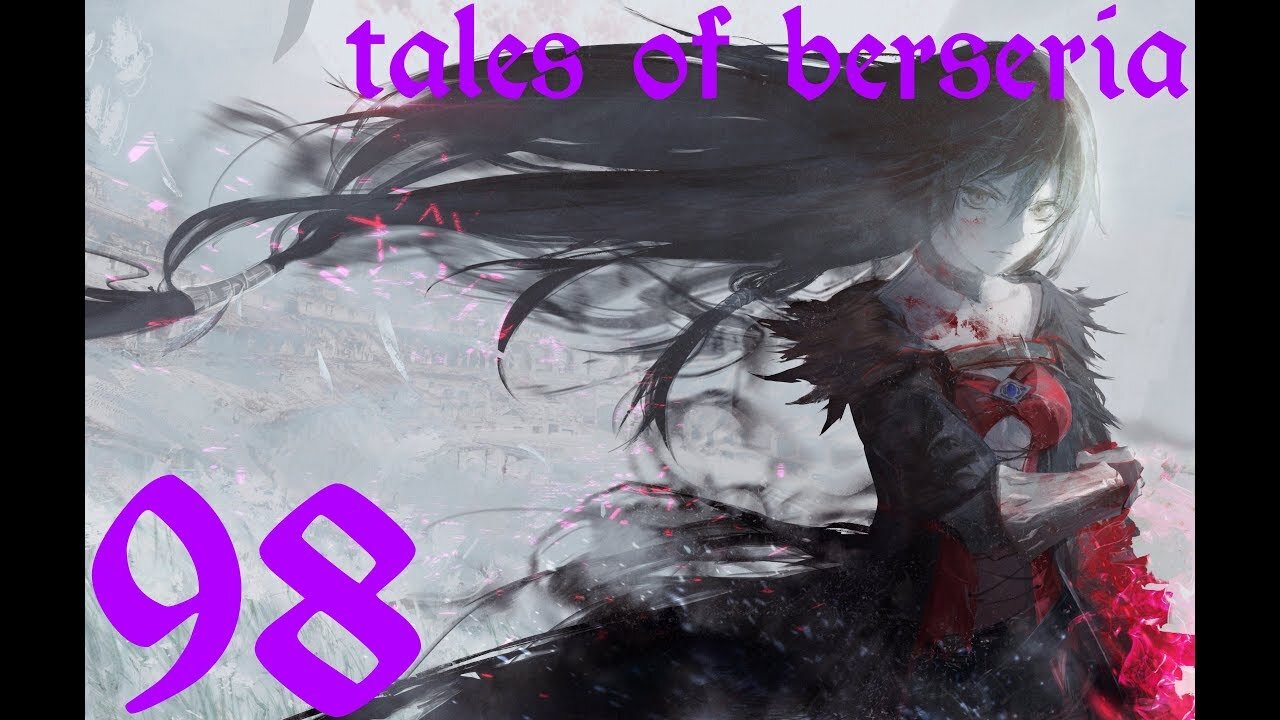 Tales of Berseria |98| Bienfu peut la fermer à tout jamais