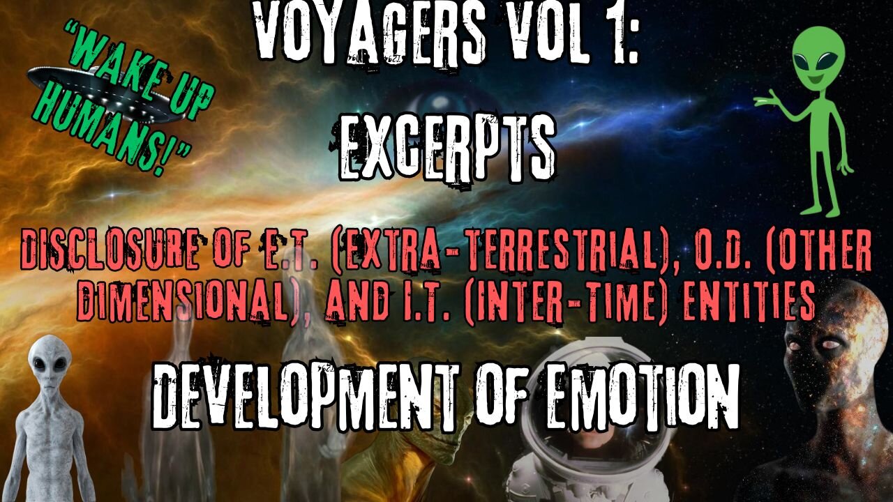 Development of Emotion | Excerpts from Voyagers Volume 1