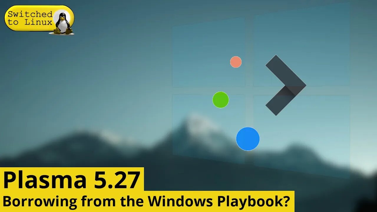 Plasma 5.27 - Improvements with some annoying features