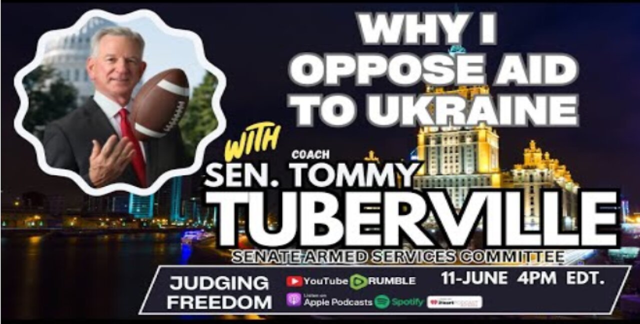 Sen. (Coach) Tommy Tuberville, AL (R) : Why I Oppose Aid to Ukraine