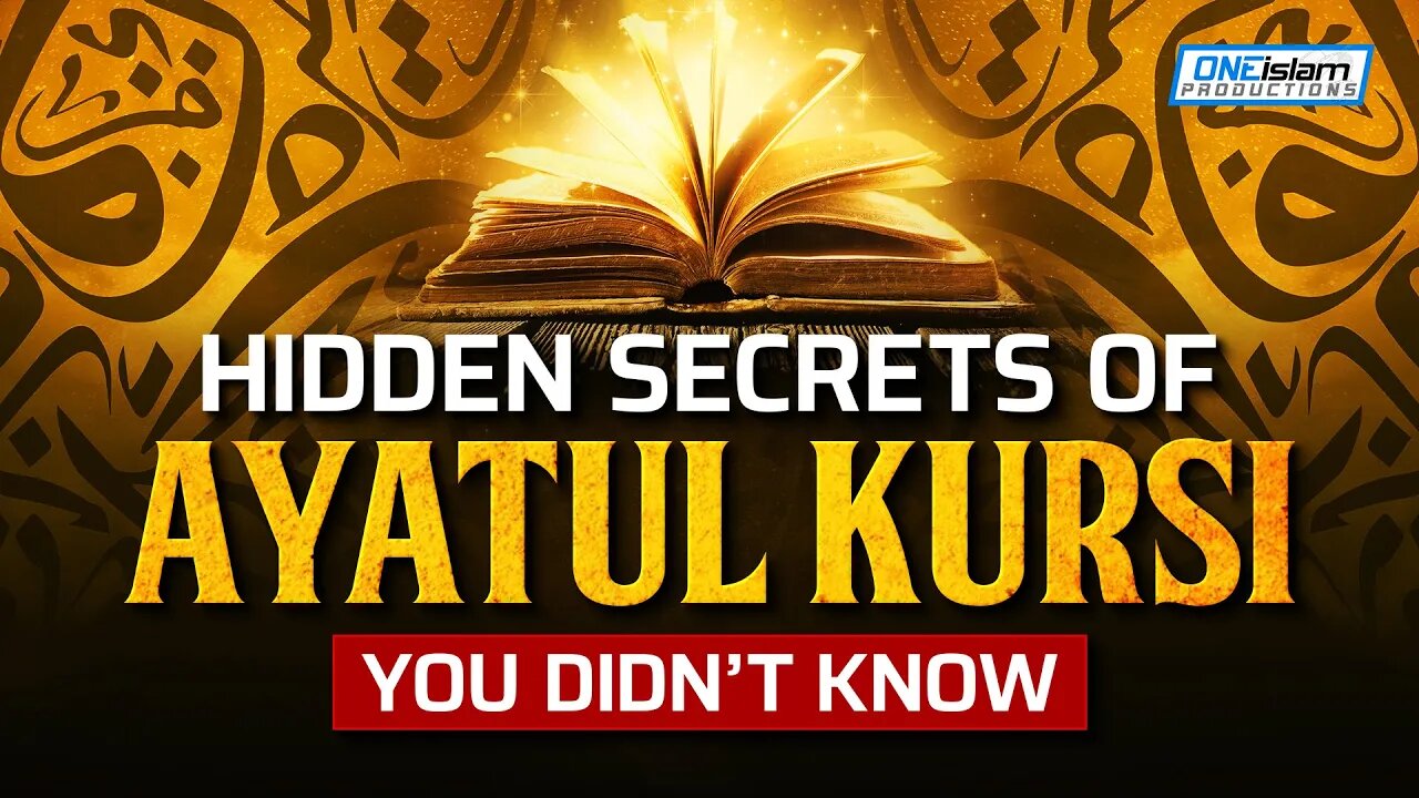 HIDDEN SECRETS OF AYATUL KURSI YOU DIDN'T KNOW