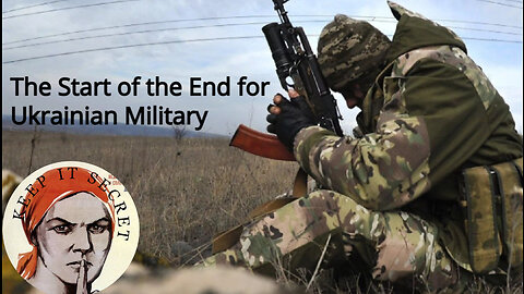 Lets Talk About It Episode 5, The Start of the End for Ukrainian Military