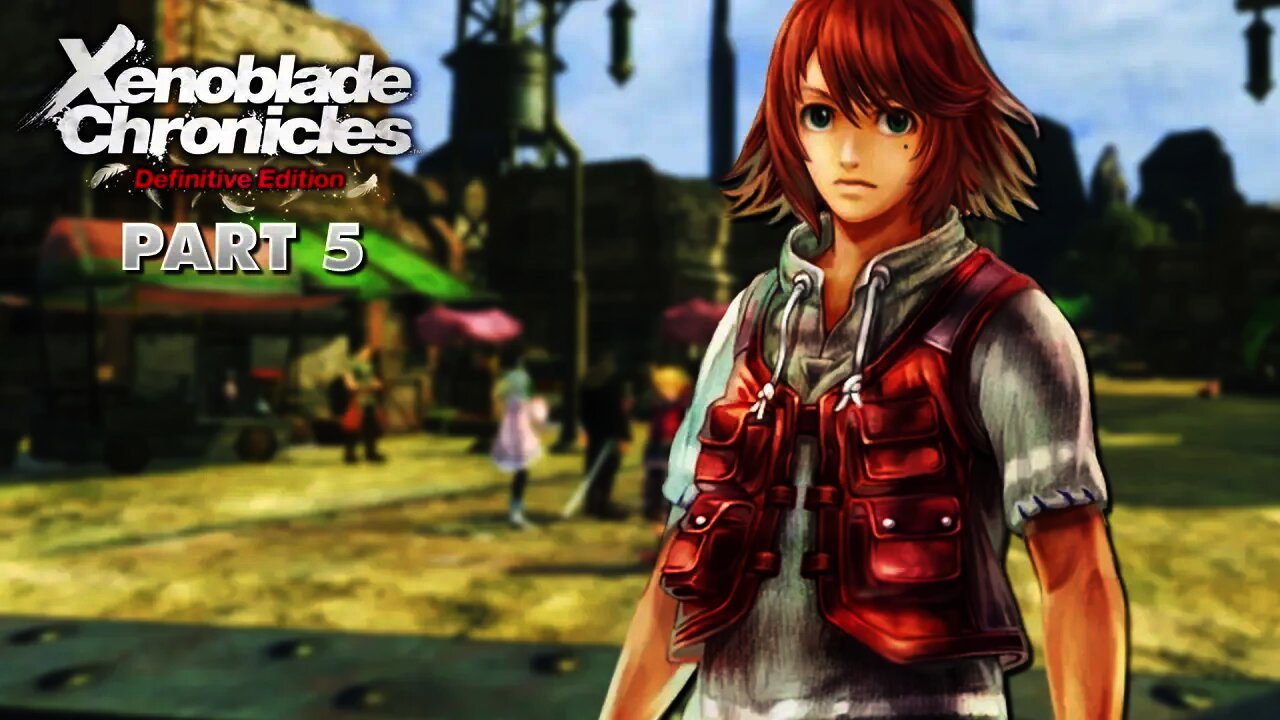 Xenoblade Chronicles DE - Part 5 - COLONY 6