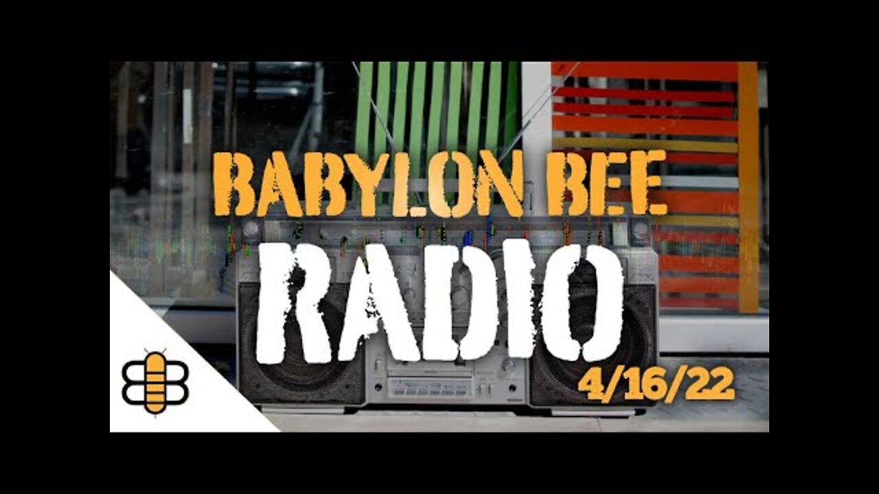 Babylon Bee Radio 4/16/22: Ghost Guns, China's New Head of Public Health, Buc-ee's BBQ Sauce Pumps