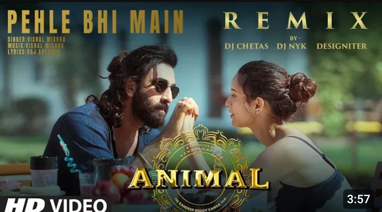 Pehle bhi me-song remix| Ranbir Kapoor|tripti dimri| ANIMAL