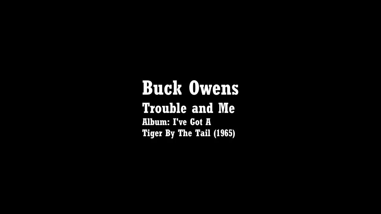 Trouble and Me (1965), by Buck Owens #BuckOwens #troubleandme #country #60smusic