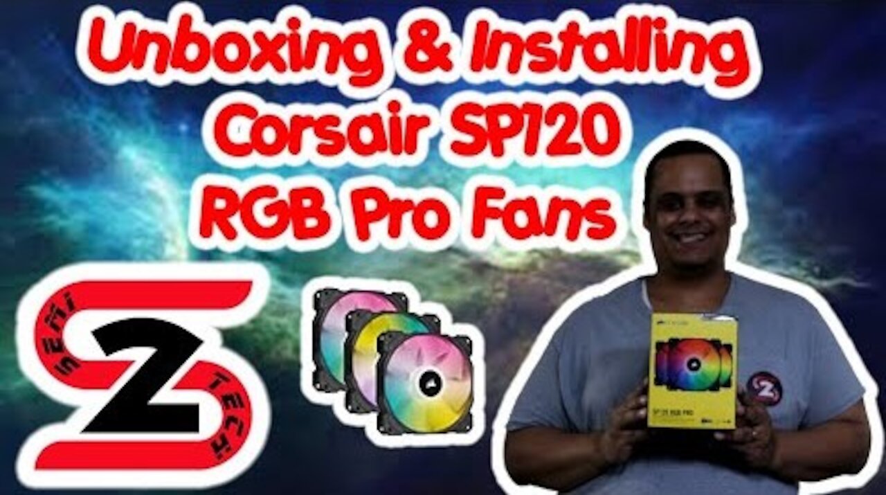 Unboxing & Installing Corsair SP120 RGB Pro Fans