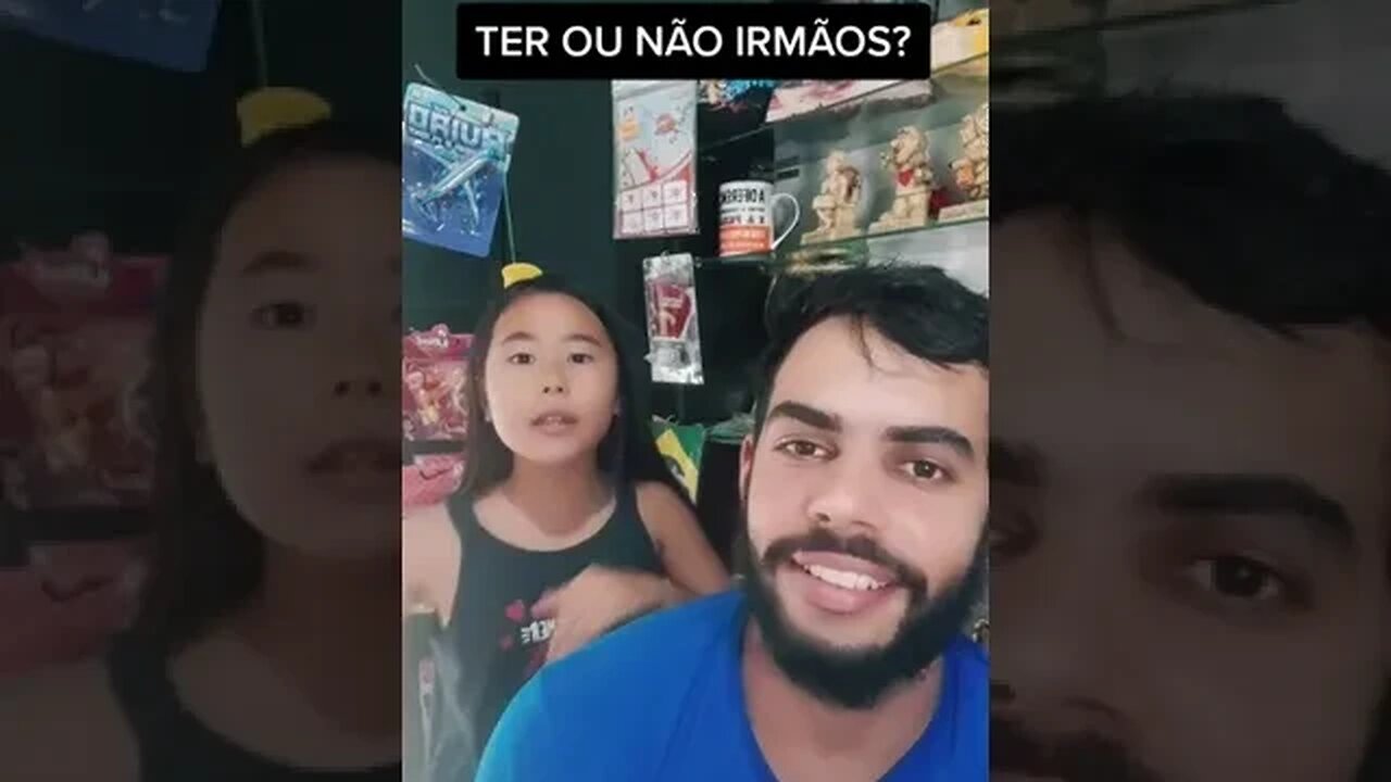 É legal ter irmãos?