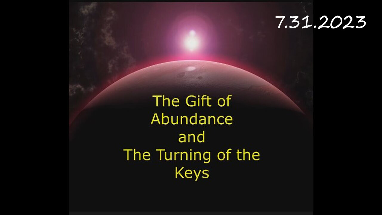 The Gift of Abundance and The Turning of the Keys