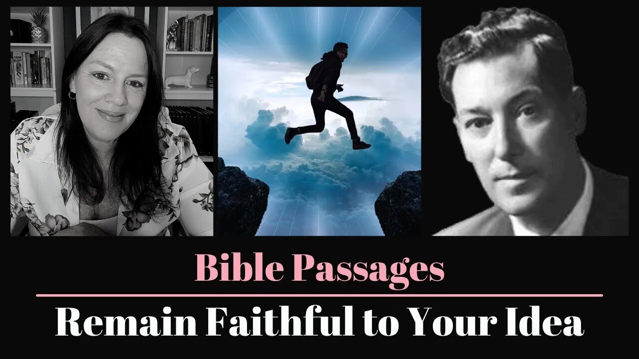 Bible Passages (Remain Faithful to Your Idea)