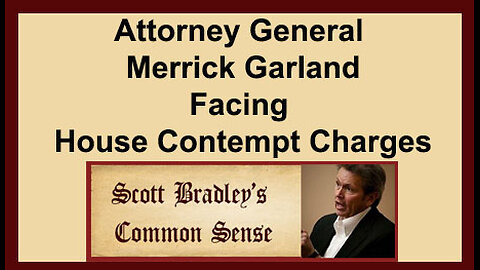 Attorney General Merrick Garland Facing House Contempt Charges