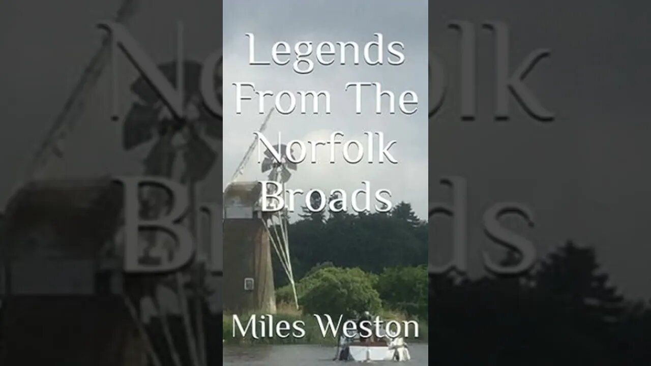 Legends from the Norfolk Broads