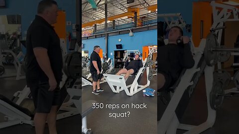 350 reps on hack squat? #shorts