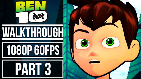 BEN 10 Gameplay Walkthrough Part 3 No Commentary [1080p 60fps]