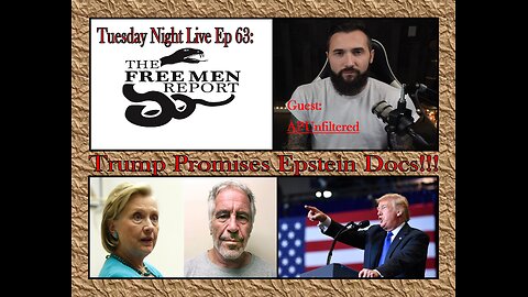 Tuesday Night Live Ep 63: Trump To Release Epstein Docs!