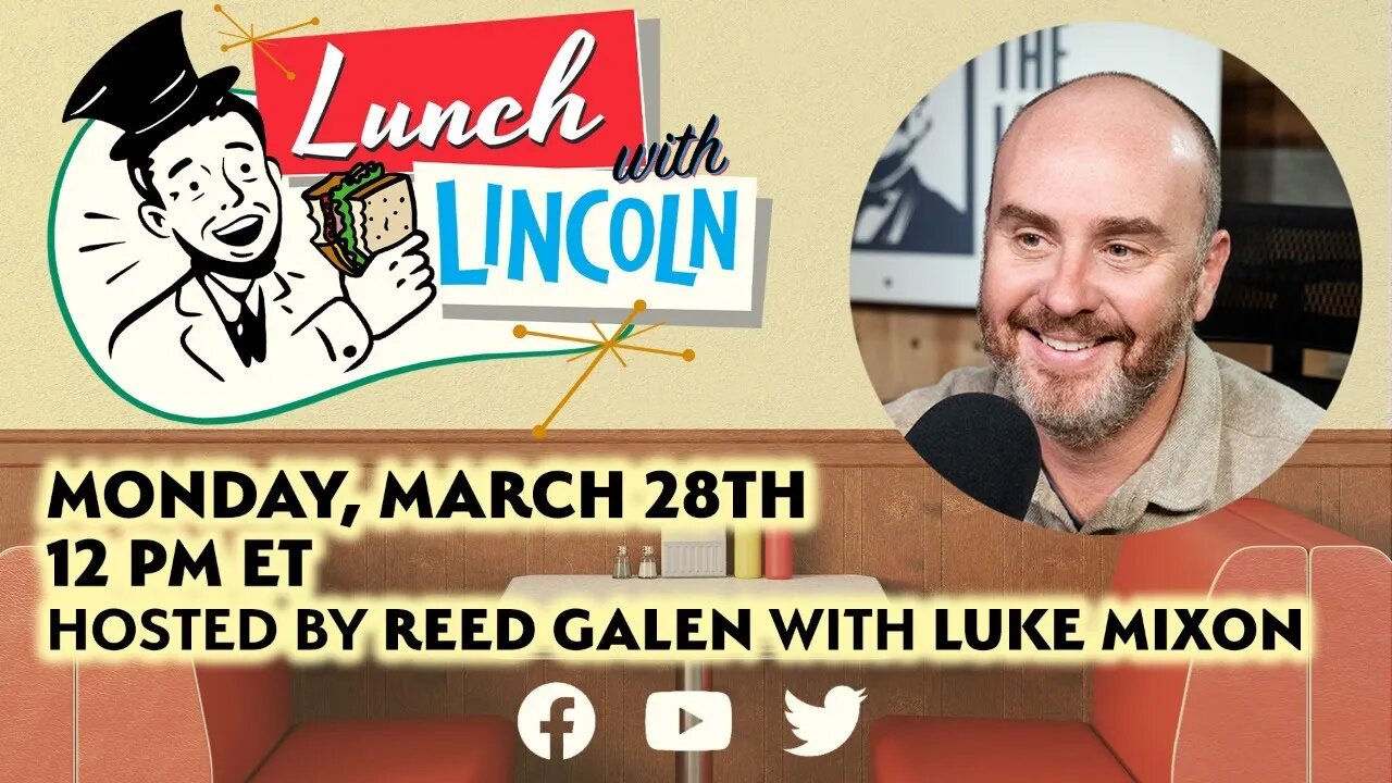TUNE IN: MONDAY at 12 PM ET: US Senate candidate Luke Mixon joins Lunch With Lincoln.