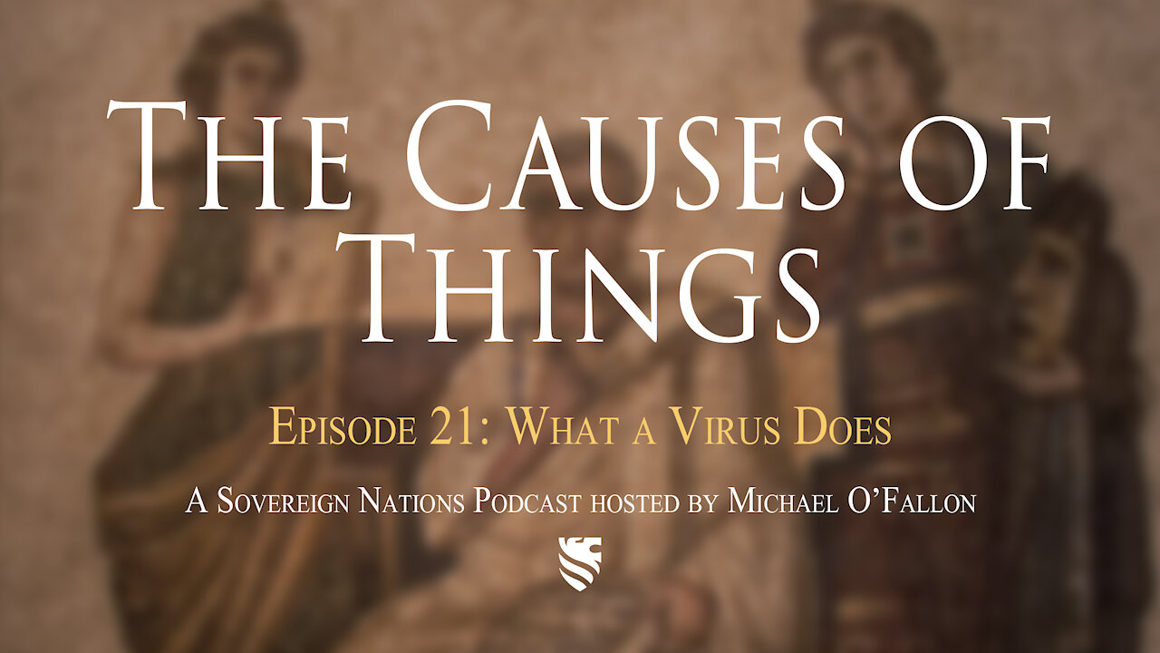 What a Virus Does | The Causes of Things Ep. 21