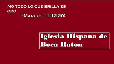 No todo lo que brilla es oro (Marcos 11:12-20)