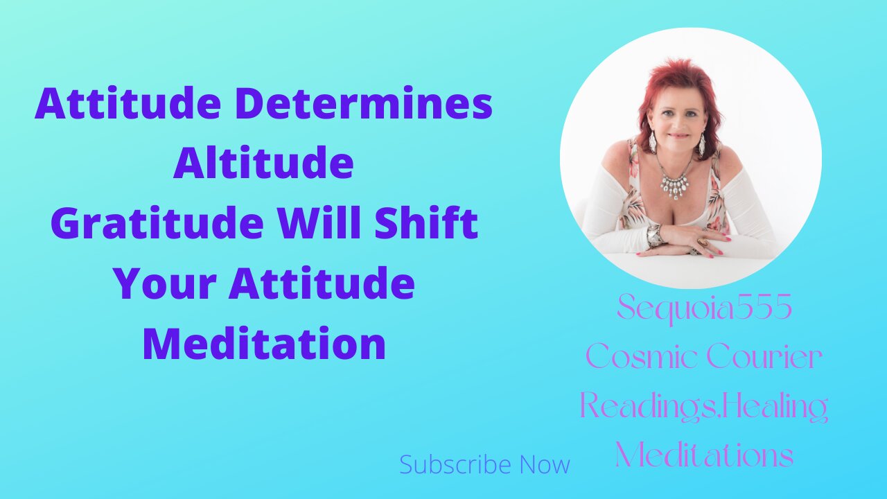 Attitude Determines Altitude .Gratitude Will Shit Your Attitude Meditation