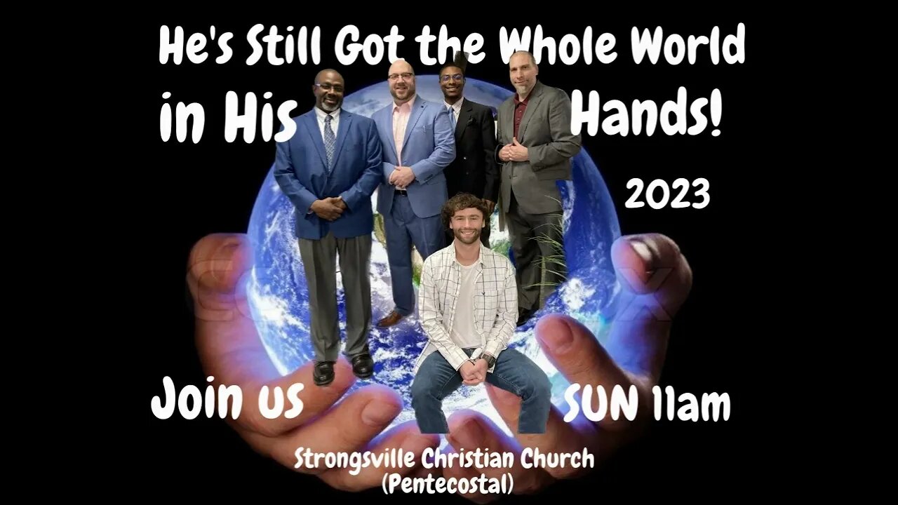 He's Still Got The Whole World In His Hands