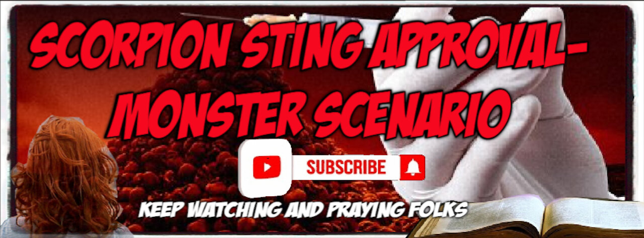 Scorpion Sting Approval- Monster Scenario