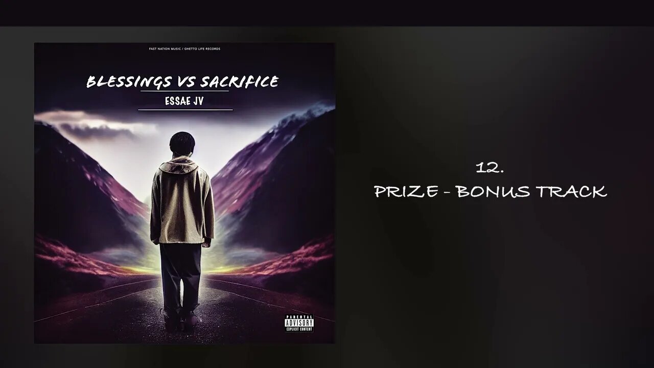 12. Essae Jv - Prize (Blessings Vs Sacrifice Album)