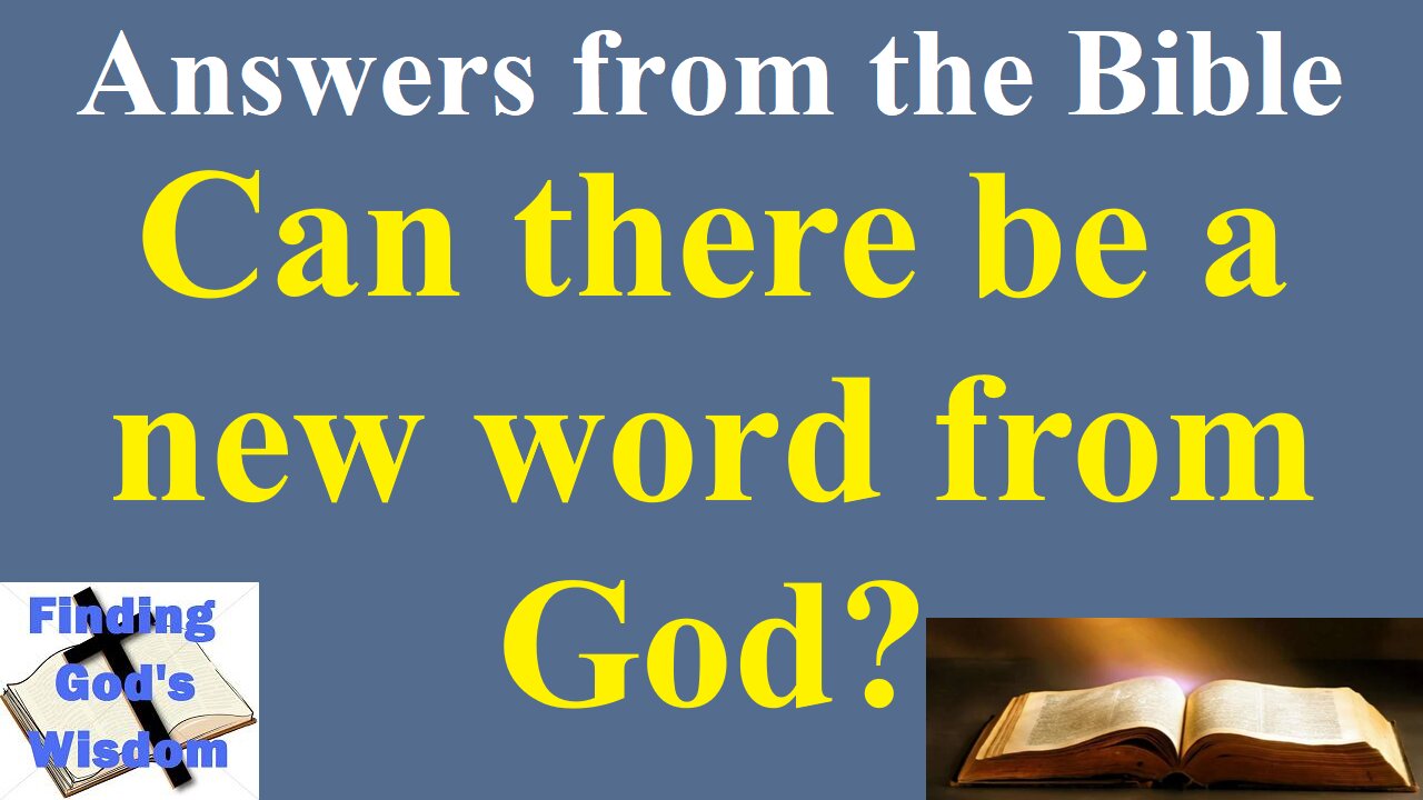 Can there be a new word from God?