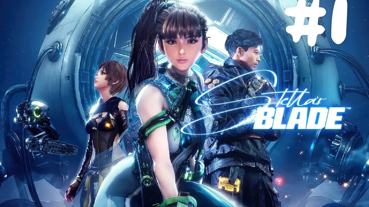 Stellar Blade Gameplay Walkthrough - PS5 - Part 1