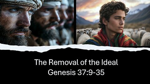 Sunday Sermon 8/18/24 - The Removal Of The Ideal