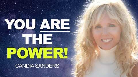You ARE the POWER! | Candia Sanders