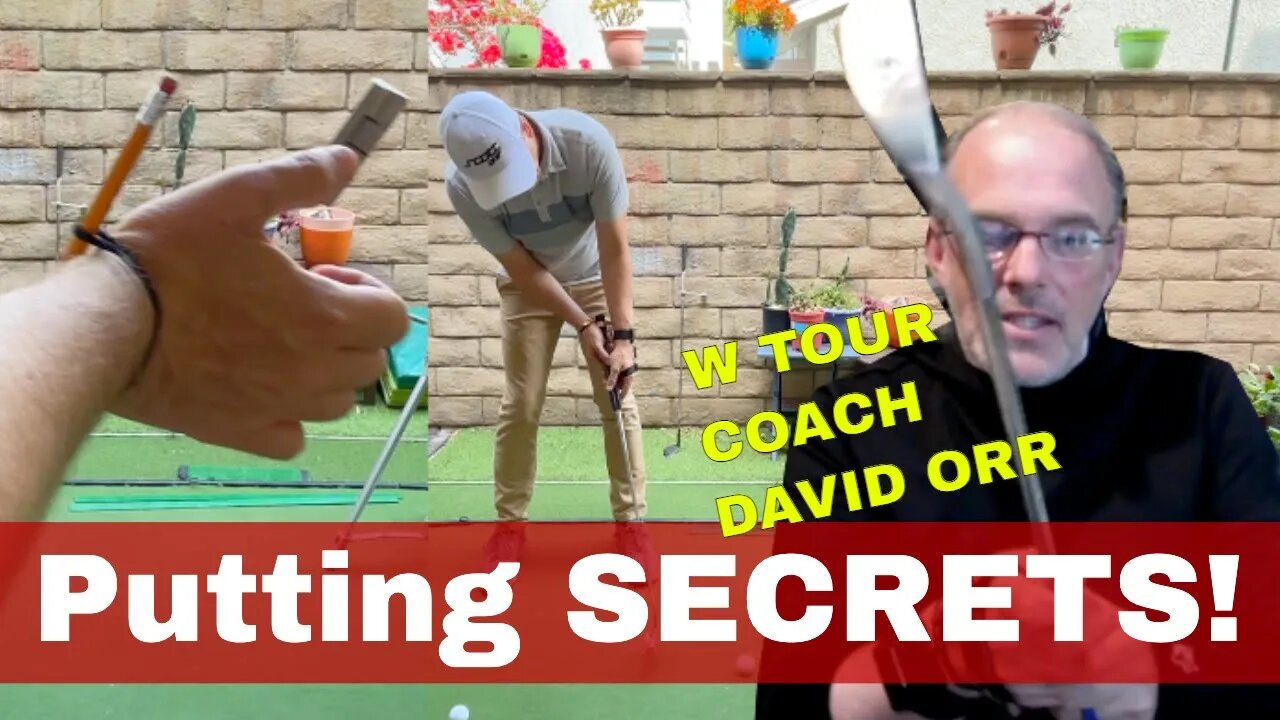 EPIC! PUTTING MASTER CLASS WITH #1 PUTTING COACH DAVID ORR