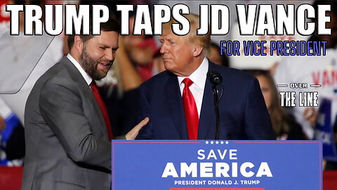 Trump Taps JD Vance For VP