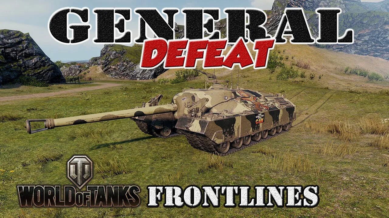 World of Tanks - General Defeat - Frontlines