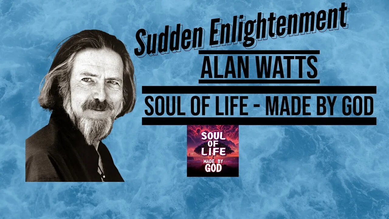 Sudden Enlightenment Alan Watts