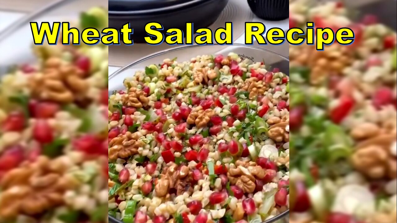 Wheat Medley Delight: A Vibrant Recipe for Wholesome Wheat Salad-4K