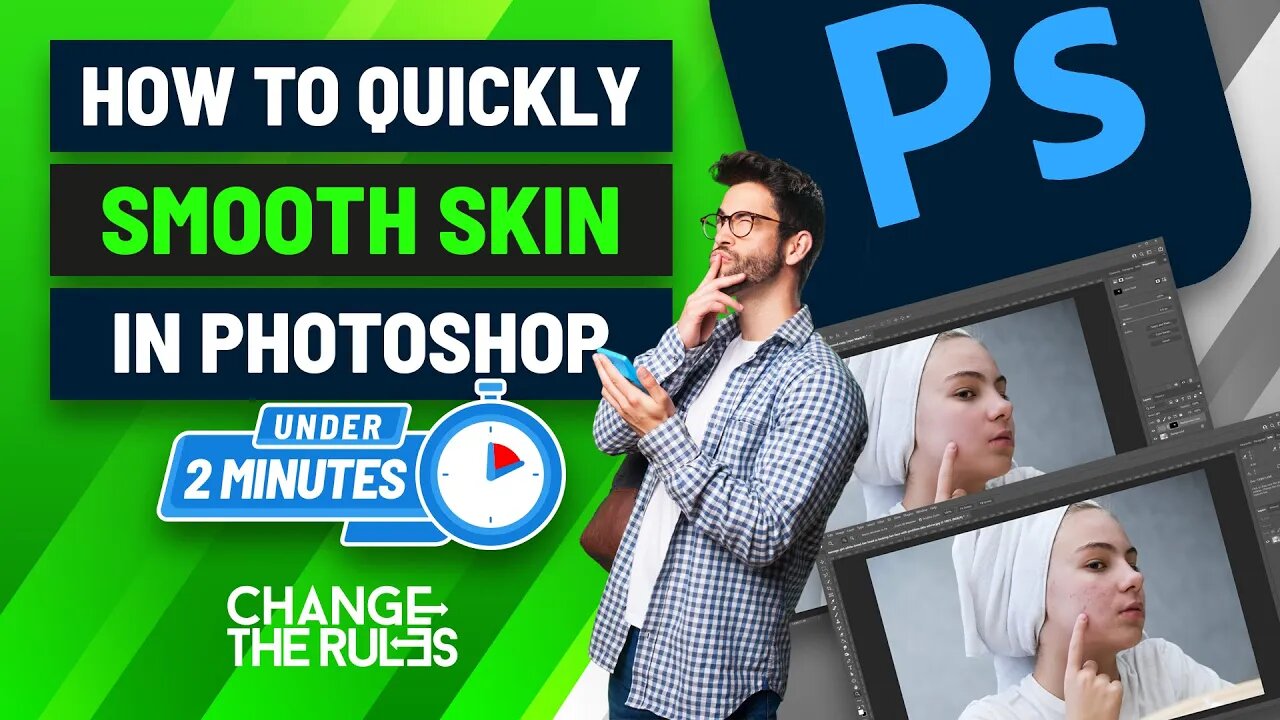 How To Quickly Smooth Skin In Photoshop