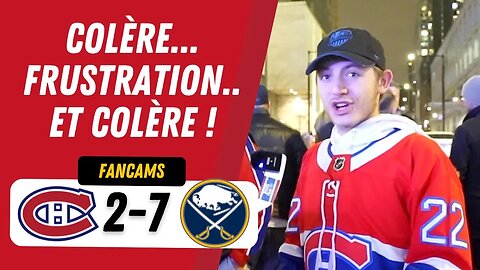 COLÈRE, FRUSTRATION ET COLÈRE ! | MTL 2-7 BUF | FANCAM