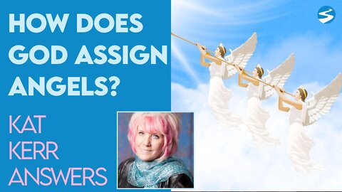 Kat Kerr: How Does God Choose Angels Assignments? | June 22 2022