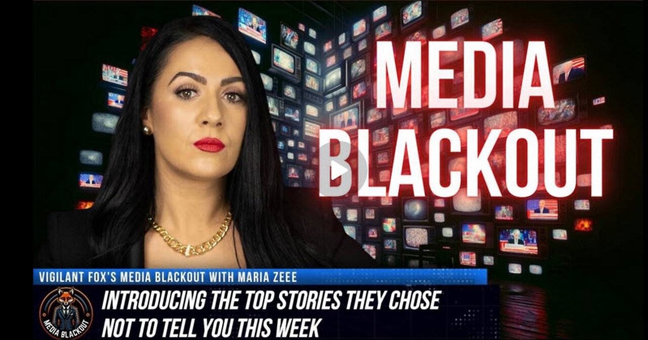 Media Blackout: 10 News Stories They Chose Not to Tell You – Episode 7