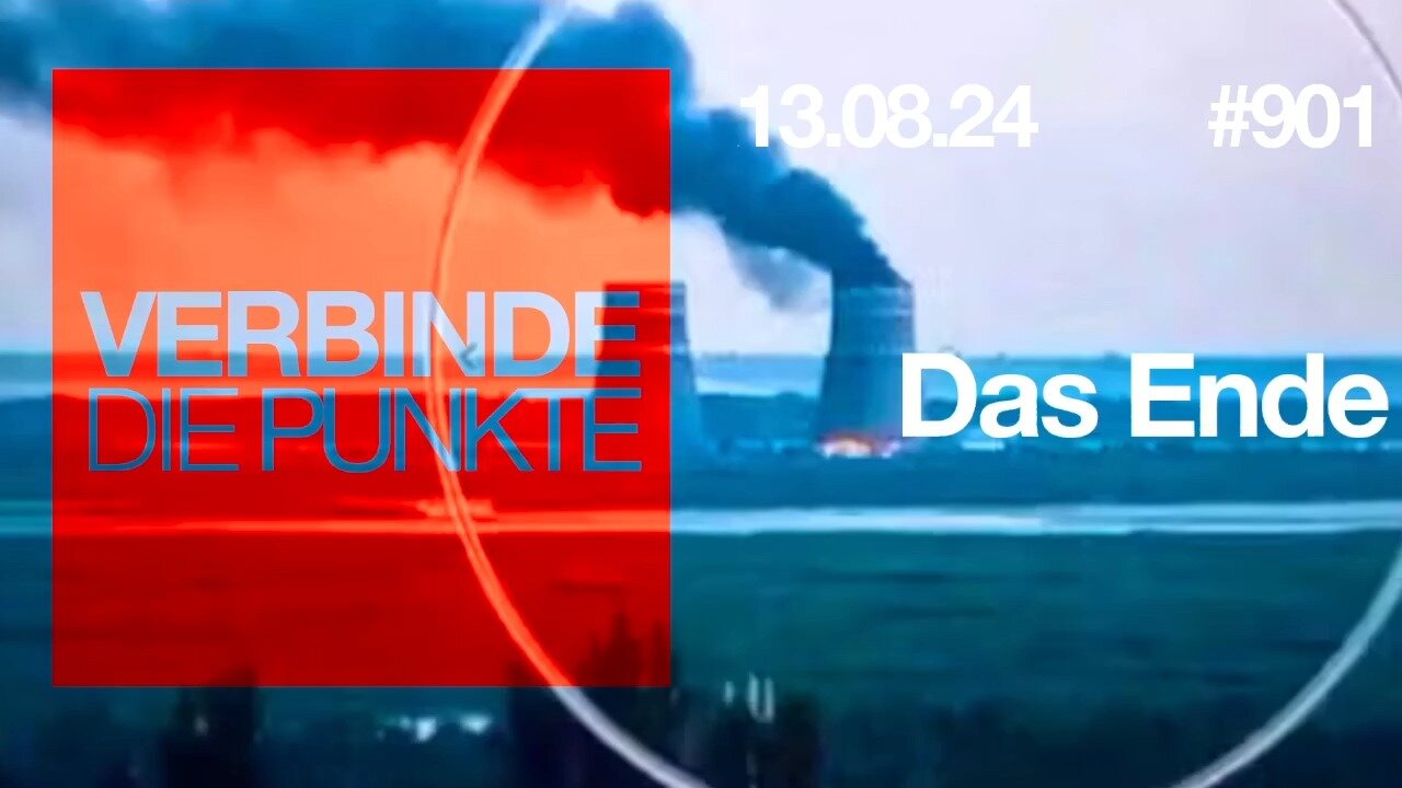 Verbinde die Punkte 901 - Das Ende vom 13.08.2024