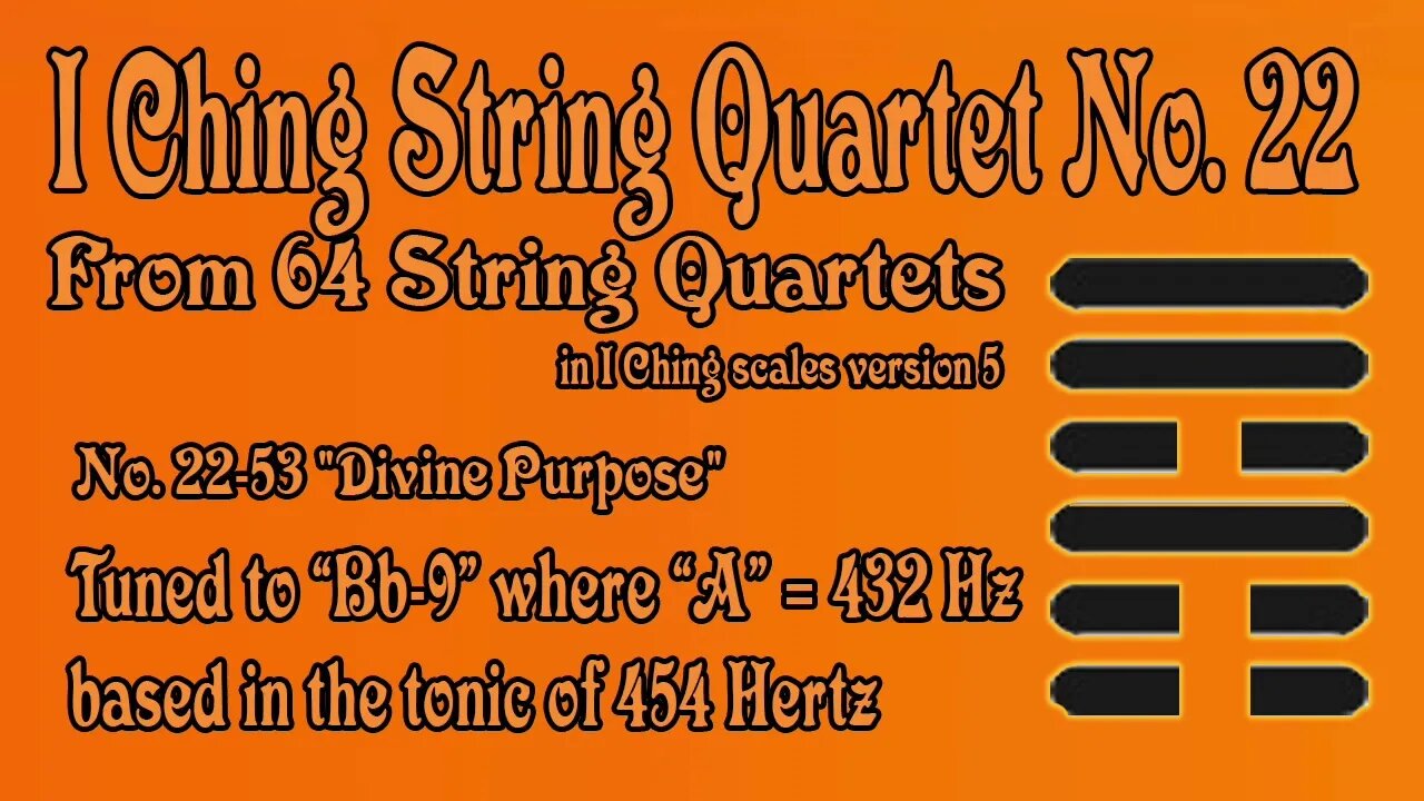 Richard #Burdick's #String #Quartet No. 22, Op. 308 No.22 - tuned to 454 Hz. #iching