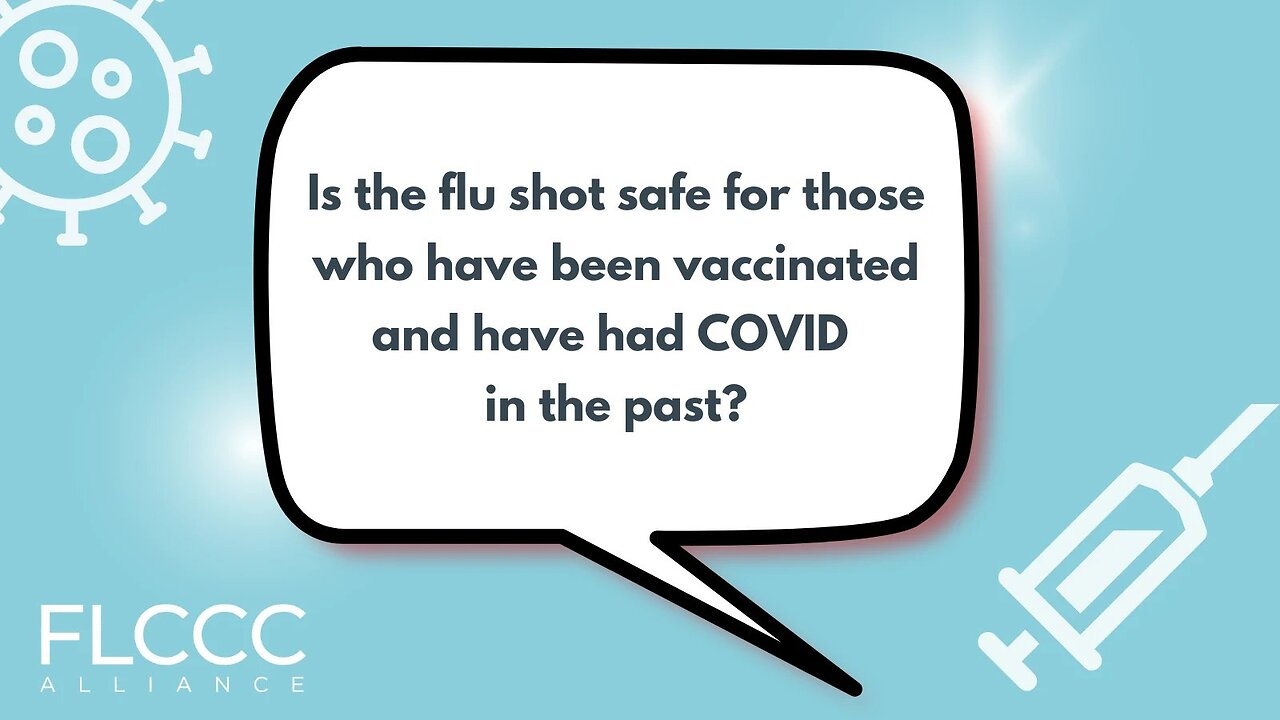 Is the flu shot safe for those who have been vaccinated and have had COVID in the past?