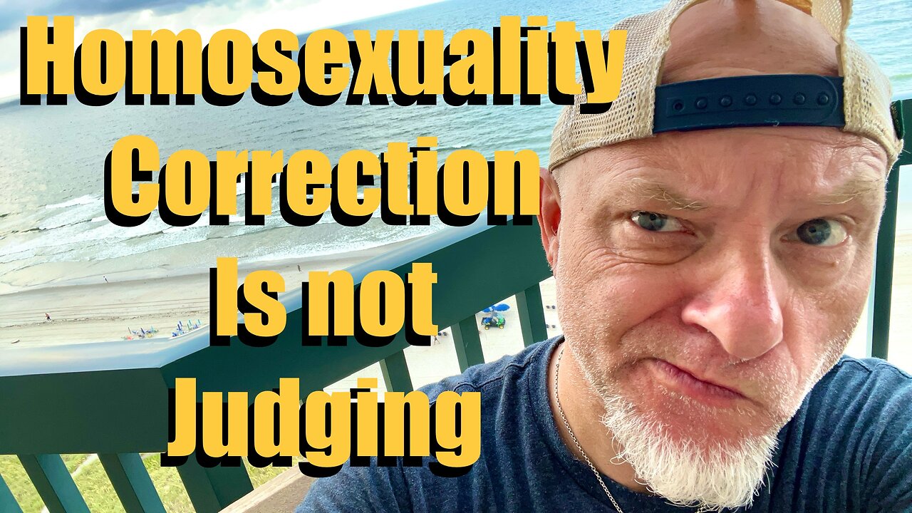 Homosexuality: Correction is not Judging