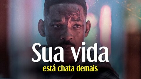 QUANDO SUA VIDA ESTIVER CHATA DEMAIS - ASSISTA ESSE VÍDEO | MOTIVAÇÃO